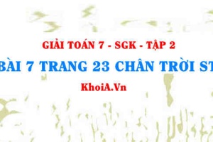 Bài 7 trang 23 Toán 7 Chân trời sáng tạo Tập 2
